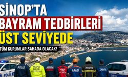 SİNOP'TA BAYRAM TEDBİRLERİ AÇIKLANDI