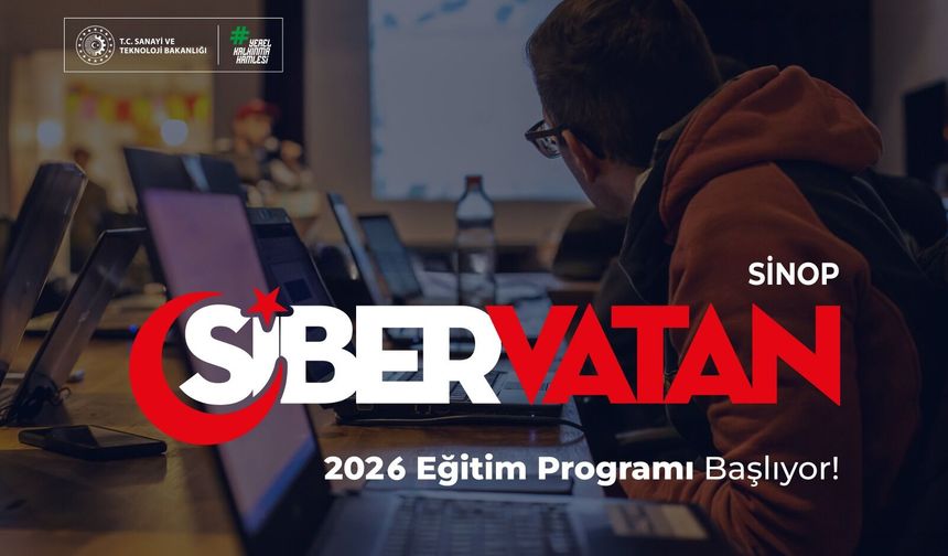 SİBER VATAN PROGRAMI EĞİTİMLERİ SİNOP’TA BAŞLADI